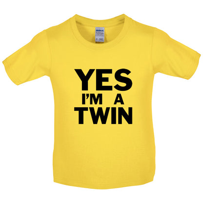 Yes I'm A Twin Kids T Shirt