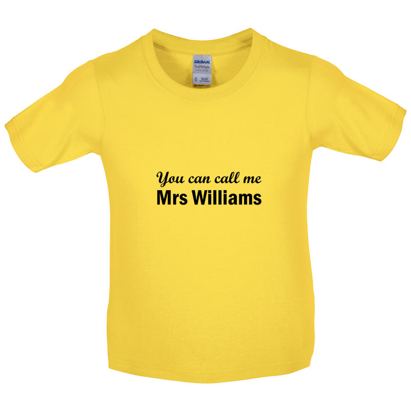 Mrs Williams Kids T Shirt