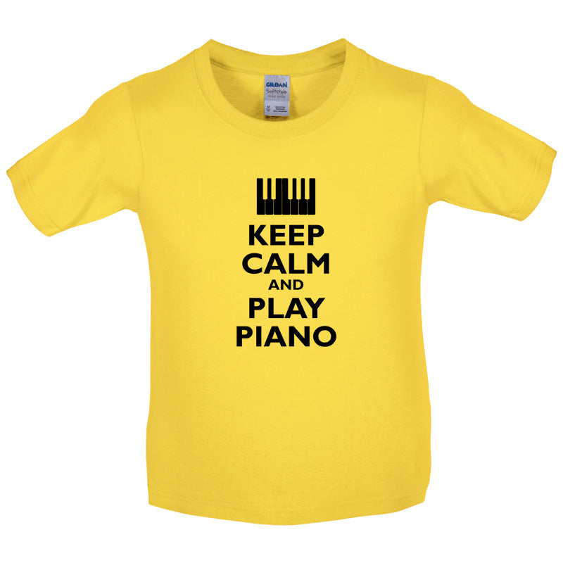 Keep Calm and Play Piano Kids T Shirt