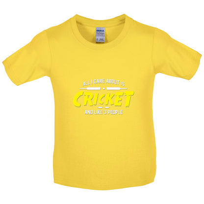 All I Care About Is Cricket Kids T Shirt