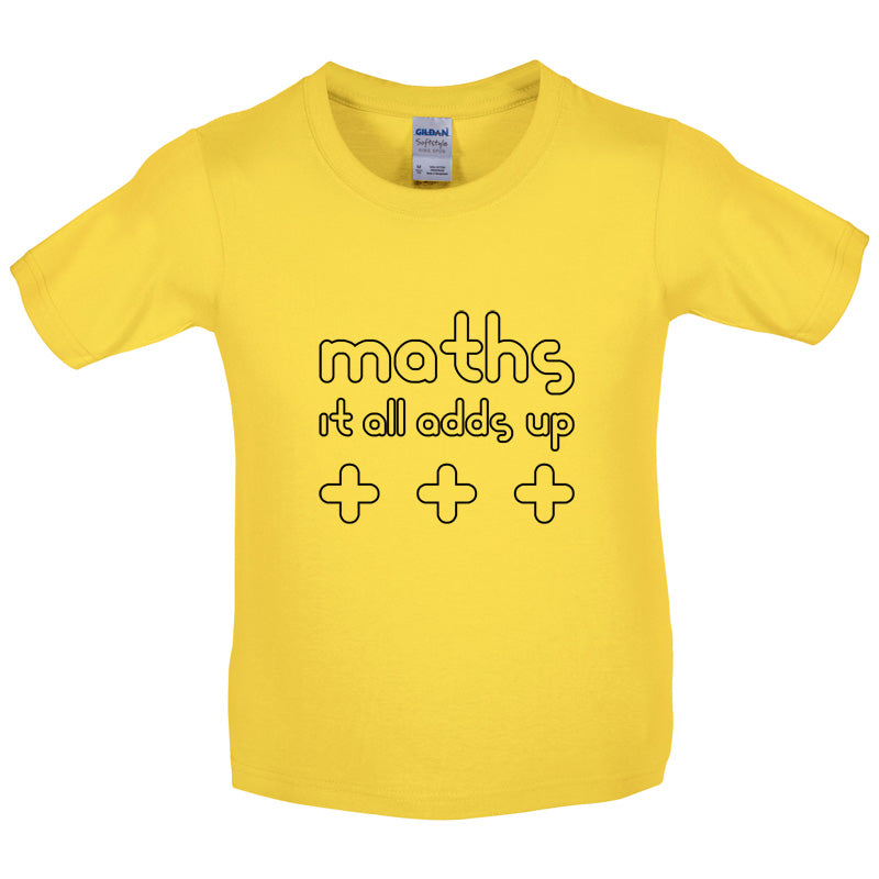 Maths It All Adds Up Kids T Shirt