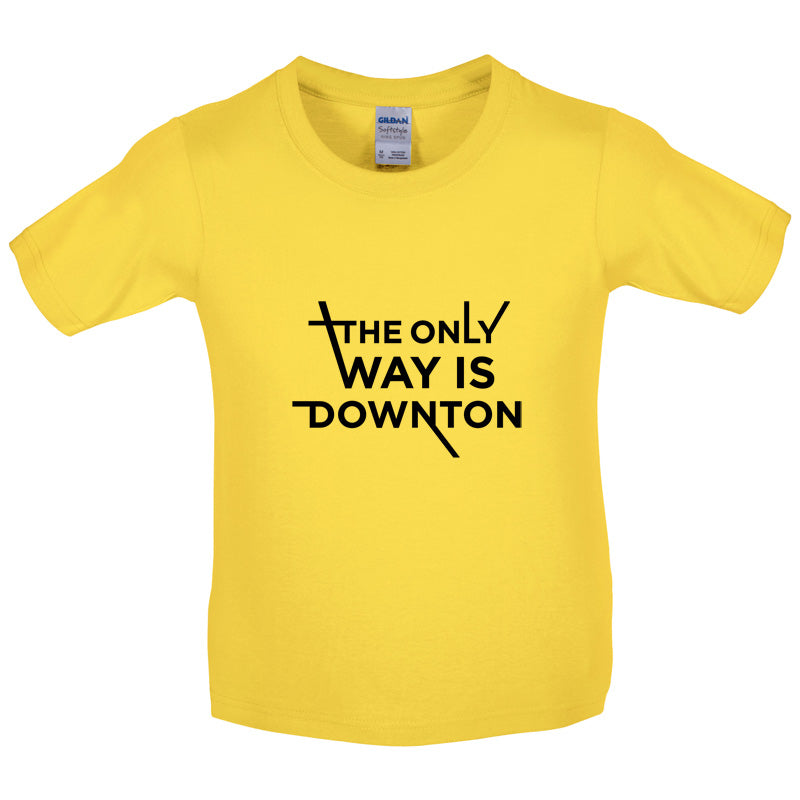 The Only Way Is Downton Kids T Shirt