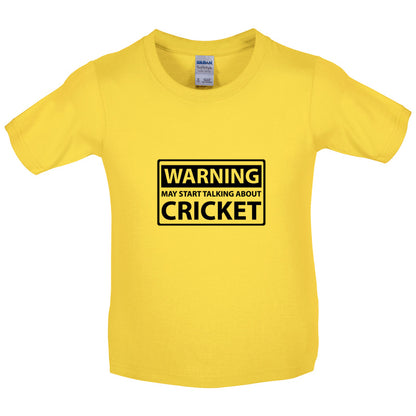 Warning May Start Talking About Cricket Kids T Shirt