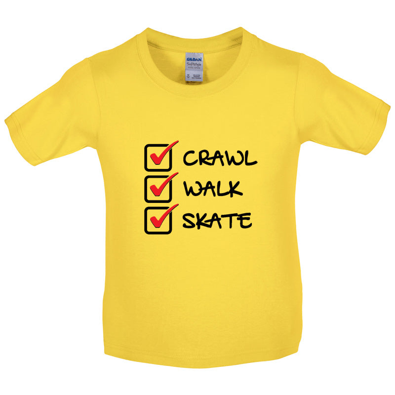 Crawl Walk Skate Kids T Shirt