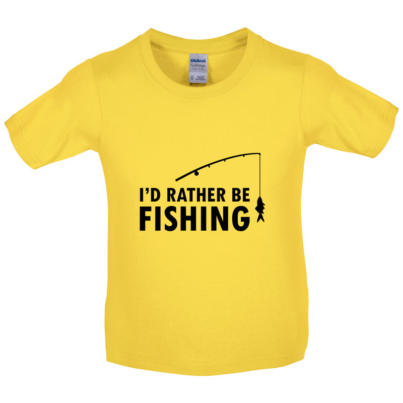 I'd Rather Be Fishing Kids T Shirt