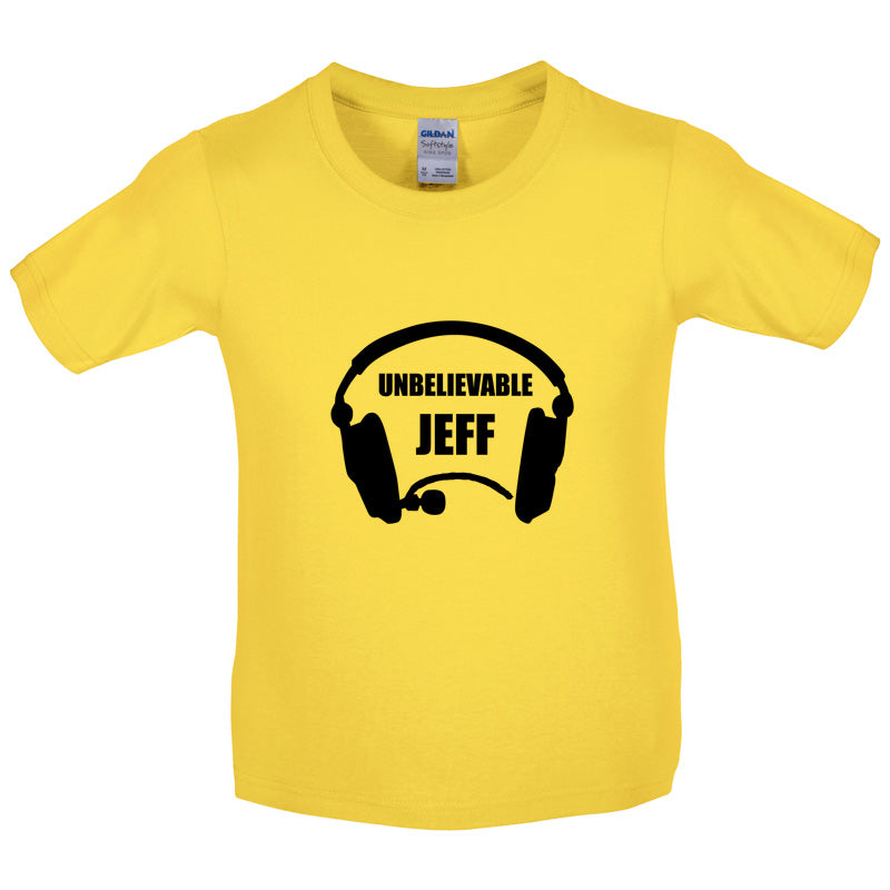 Unbelievable Jeff Kids T Shirt