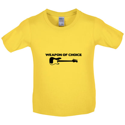 Weapon Of Choice Bass Guitar Kids T Shirt