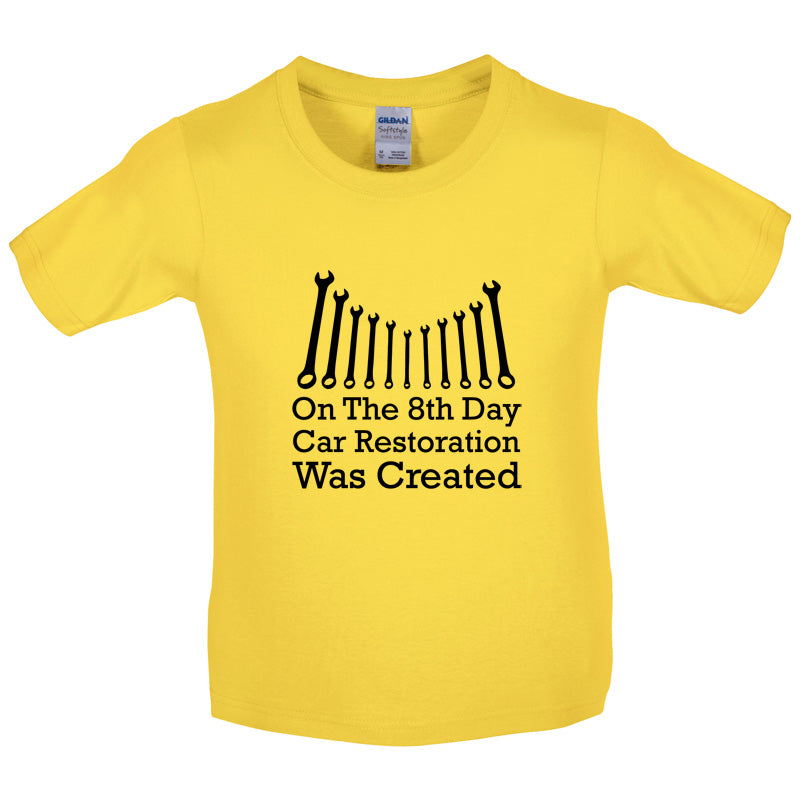 On The 8th Day Car Restoration Was Created Kids T Shirt