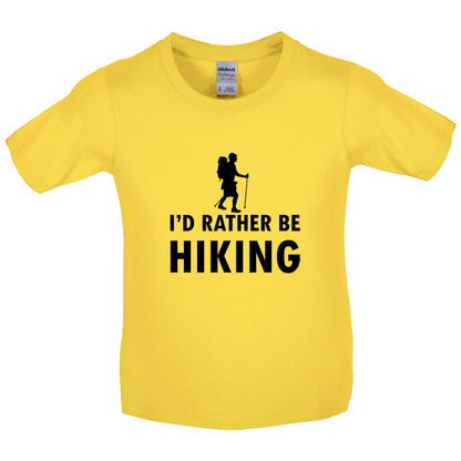 I'd Rather Be Hiking Kids T Shirt