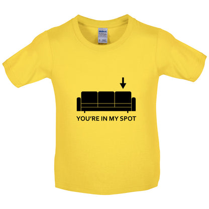 You're In My Spot Kids T Shirt