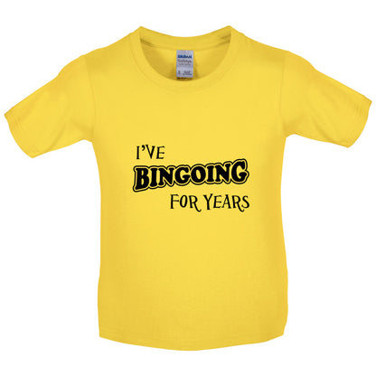 I've Bingoing For Years Kids T Shirt