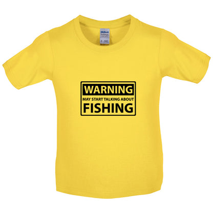 Warning May Start Talking About Fishing Kids T Shirt