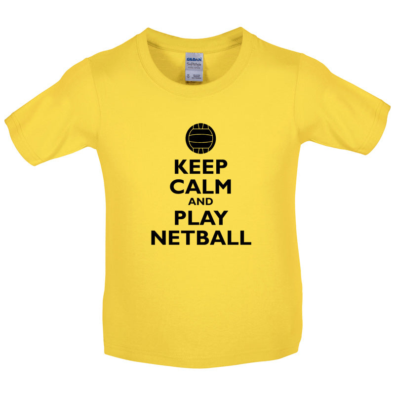 Keep Calm and Play Netball Kids T Shirt