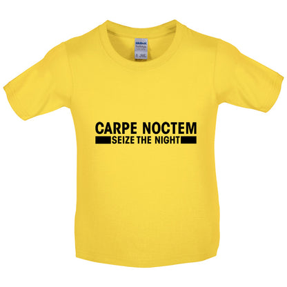 Carpe Noctem (Seize the Night) Kids T Shirt