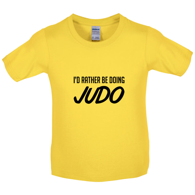 I'd Rather Be Doing Judo Kids T Shirt