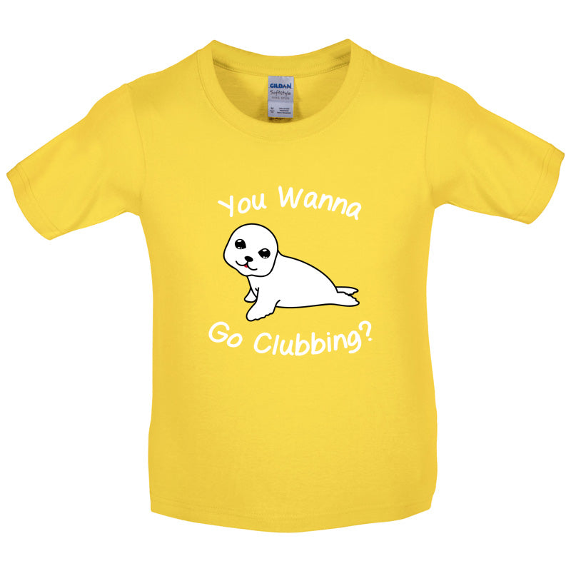 You Wanna Go Clubbing Kids T Shirt