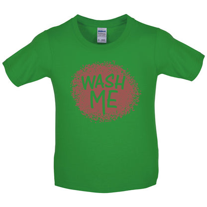 Wash me Kids T Shirt