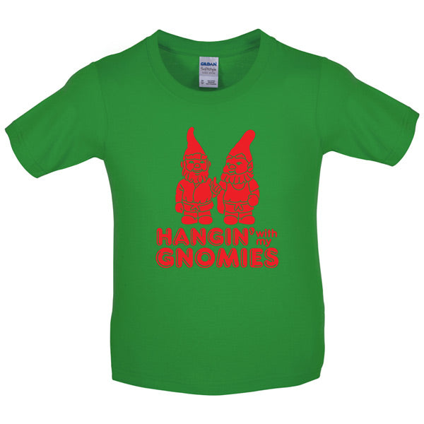 Hangin with my Gnomies Kids T Shirt