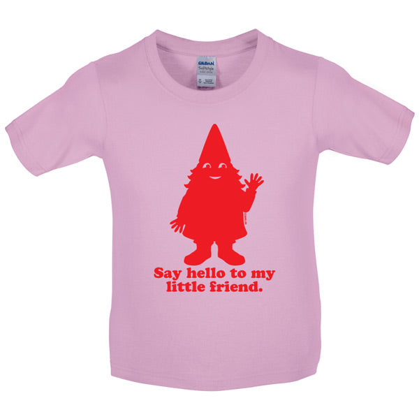 Say hello to my little friend Kids T Shirt