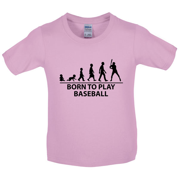 Born to play Baseball Kids T Shirt