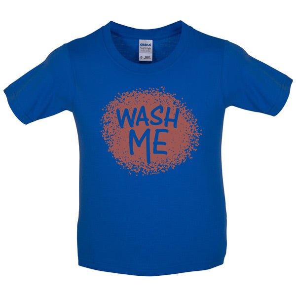 Wash me Kids T Shirt