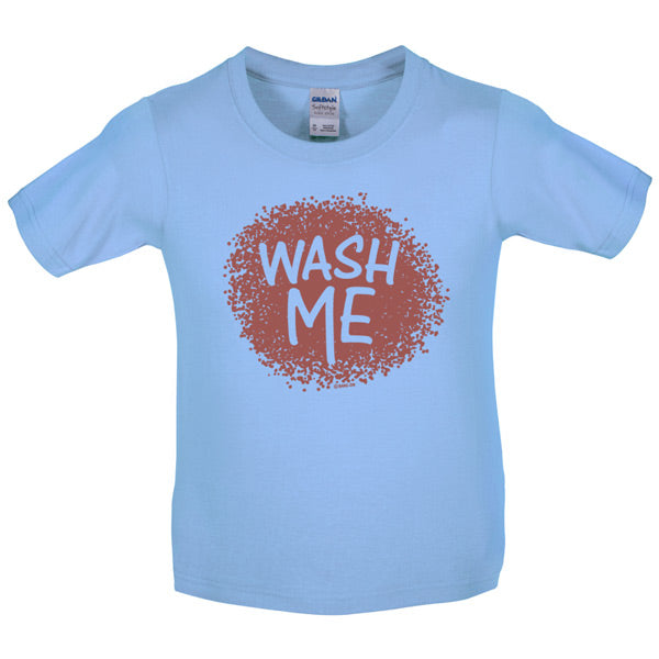 Wash me Kids T Shirt