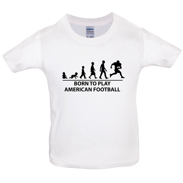 Born to play American football Kids T Shirt