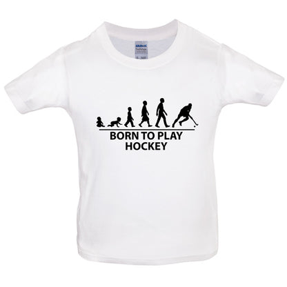 Born to play Hockey Kids T Shirt