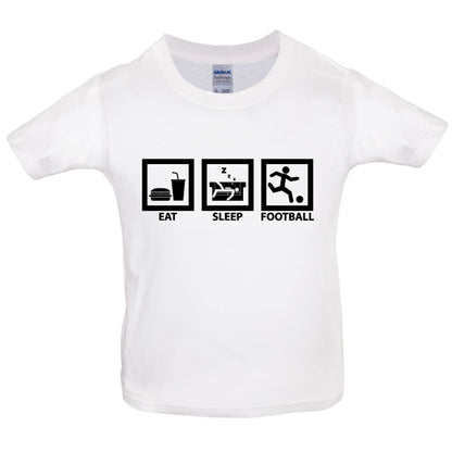 Eat Sleep Football Kids T Shirt