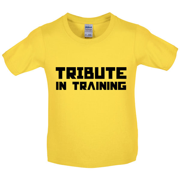 Tribute in training Kids T Shirt