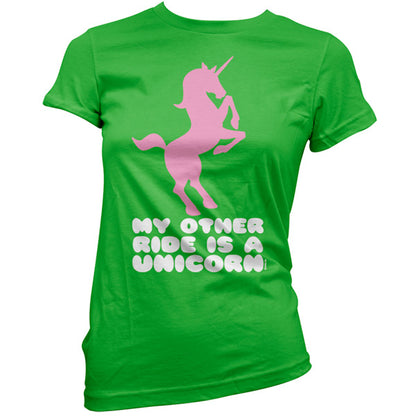 My other ride is a Unicorn T Shirt