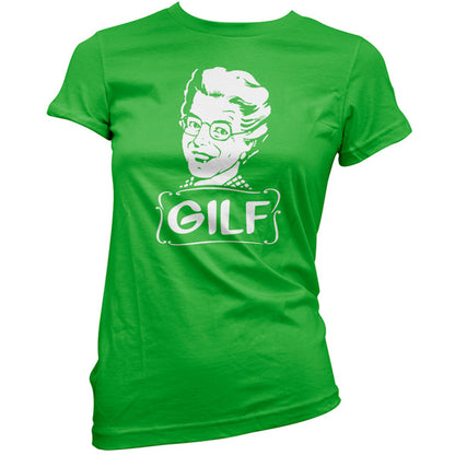 GILF T Shirt