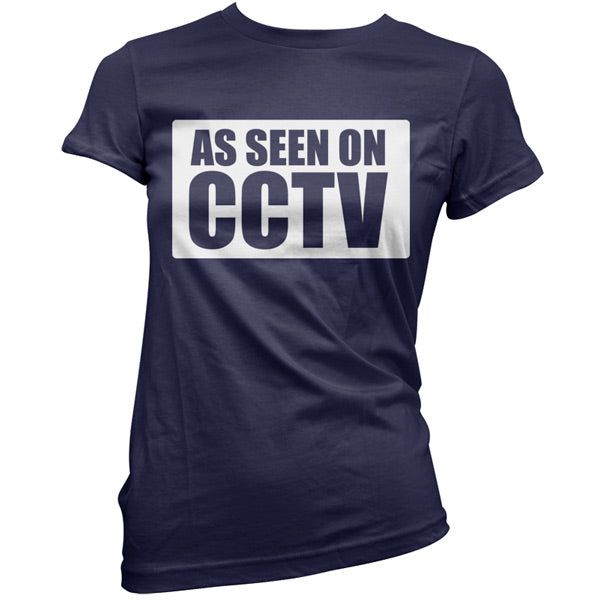 As Seen On CCTV T Shirt