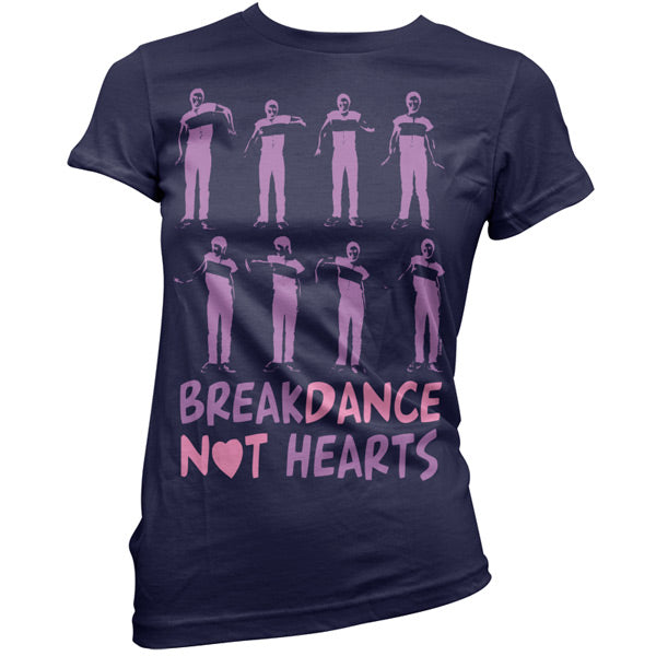 Breakdance Not Hearts T Shirt