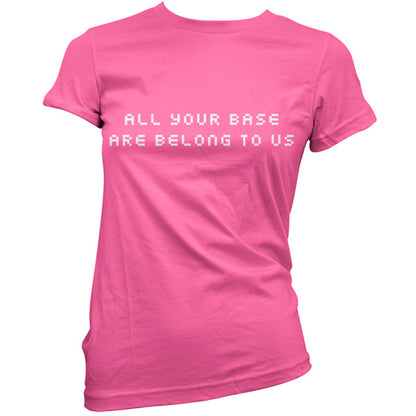 All your base are belong to us T shirt