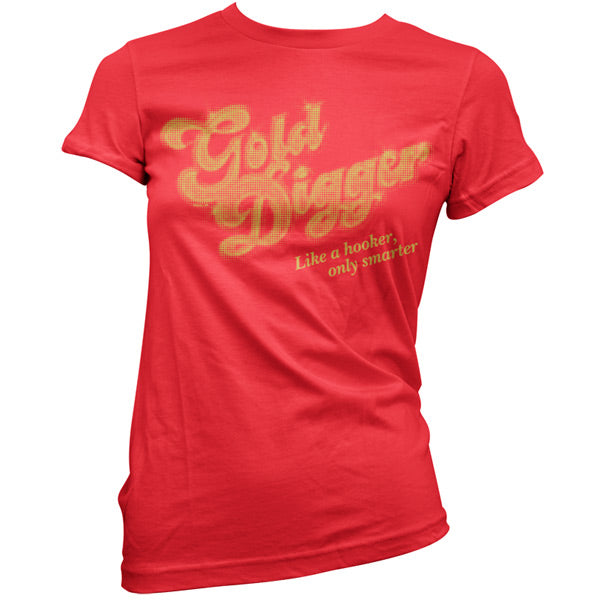 Gold digger T Shirt