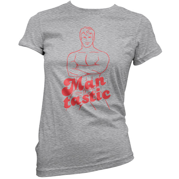 Man tastic T Shirt