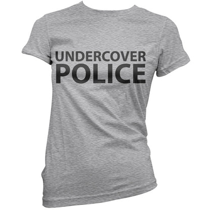 Undercover Police T Shirt