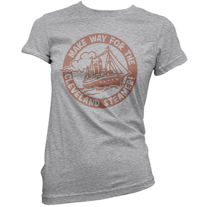 Make way for the Cleveland Steamer T Shirt