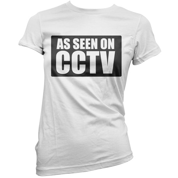 As Seen On CCTV T Shirt