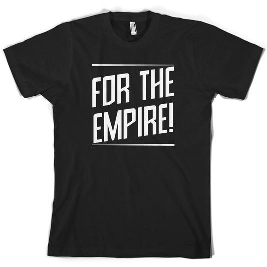 For The Empire T Shirt