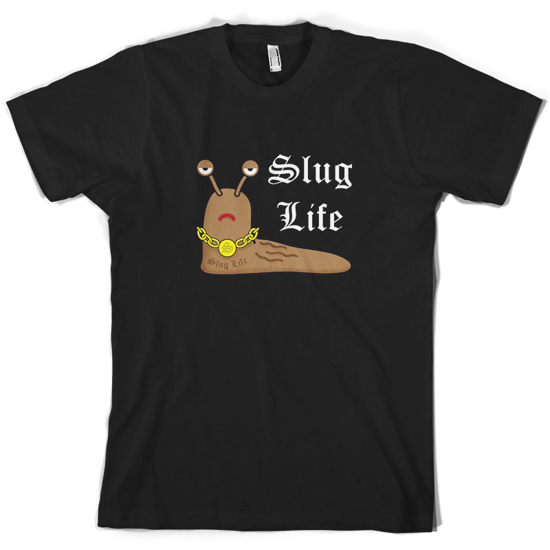 Slug Life T Shirt