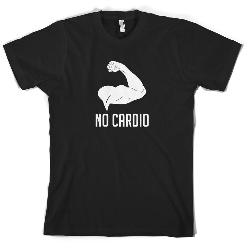 No Cardio T Shirt