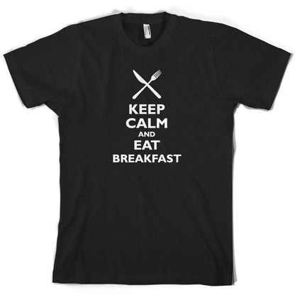 Keep Calm and Eat Breakfast T Shirt