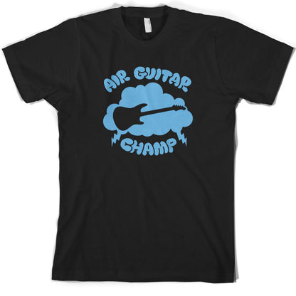 Air Guitar Champ T Shirt