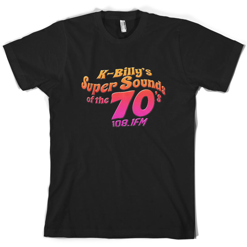 K-Billy's Super Sounds Of The 70's T Shirt