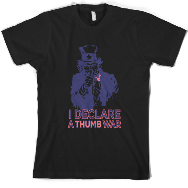 I declare a thumb war T Shirt