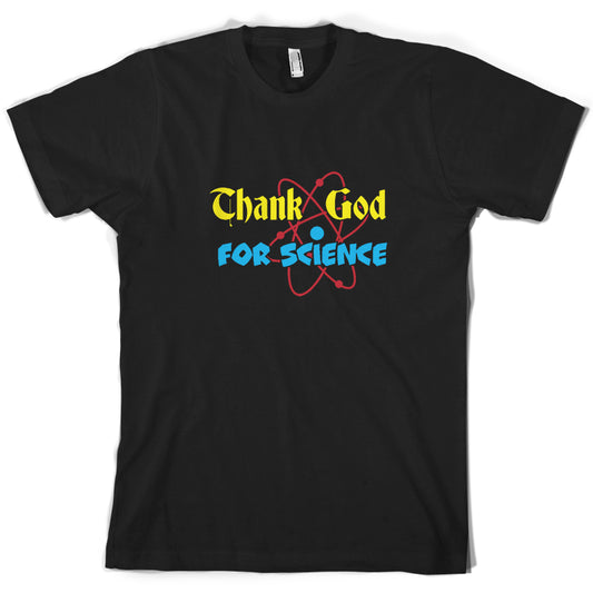 Thank God For Science T Shirt