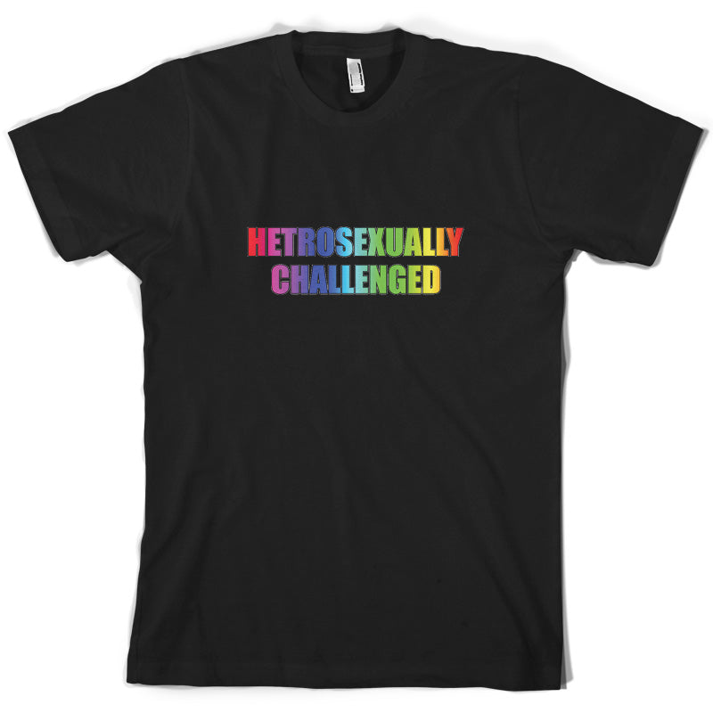 Hetrosexually Challenged T Shirt