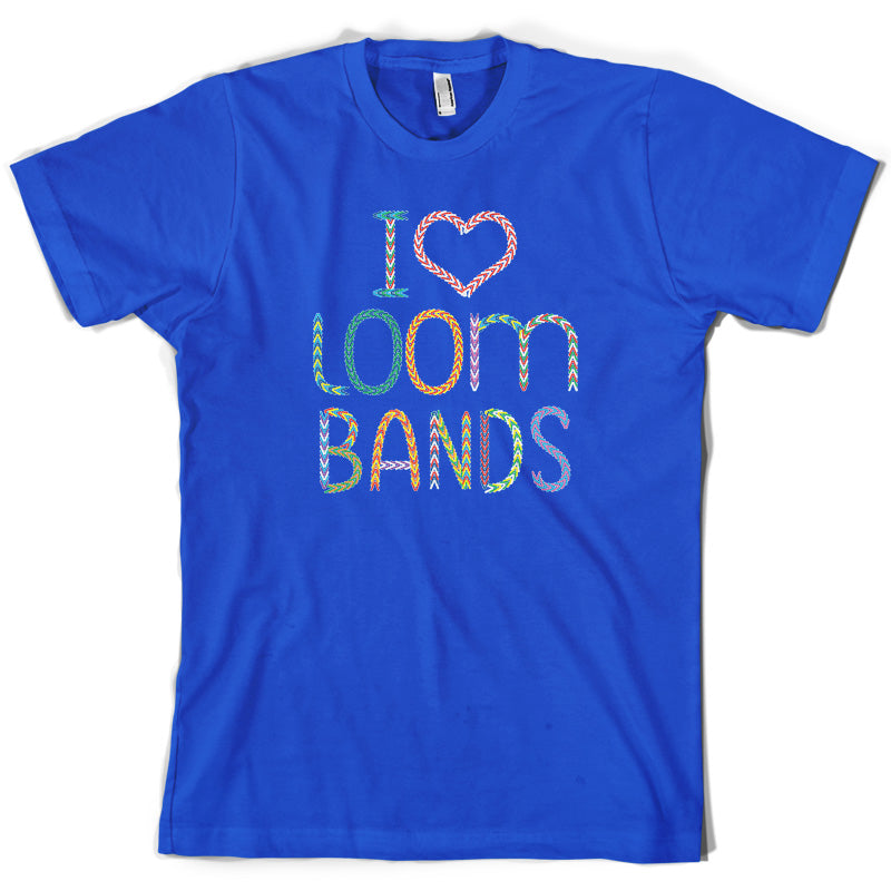 I Love Loom Bands T Shirt